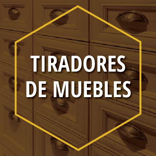 TIRADORES DE MUEBLE