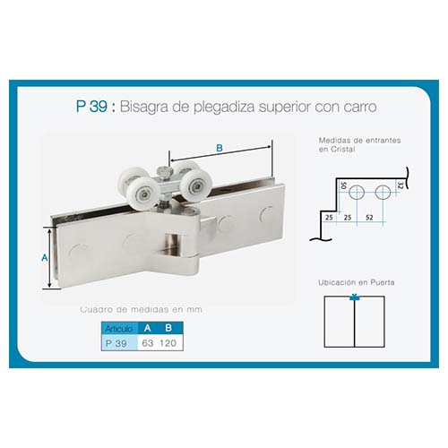 Bisagra de plegadiza superior con carro art. P 39