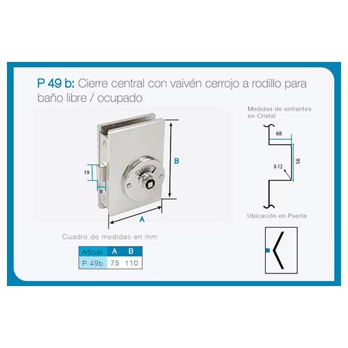 Cierre central para baño art. P 49B