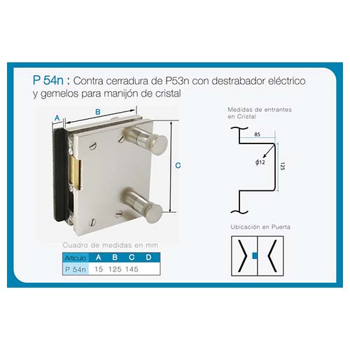 Contra cerradura con destrabador art. P 54N