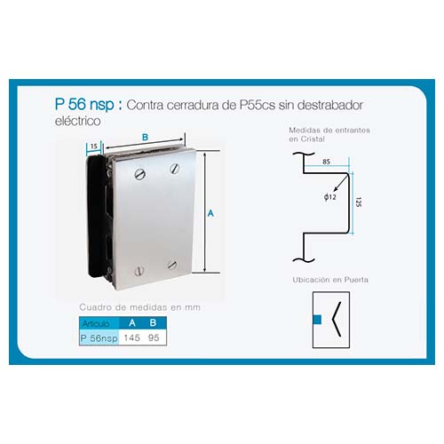 Contra cerradura sin destrabador eléctrico art. P 56NSP